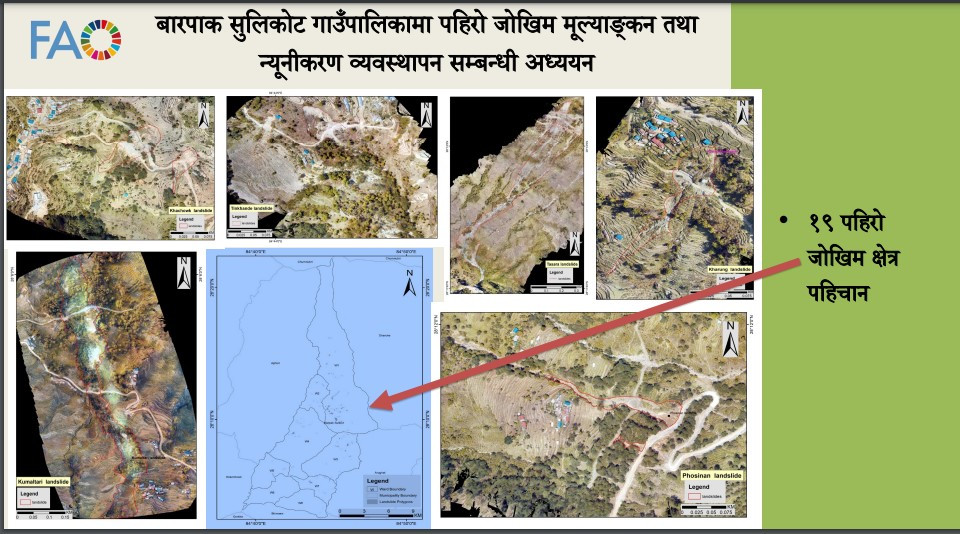 सुलिकोट गाउँपालिकामा पहिरोबाट हुनसक्ने बिपद् जोखिम न्यनीकरणका लागि  बिभिन्न उन्नाइस स्थानका पहिरो नक्साङ्कन